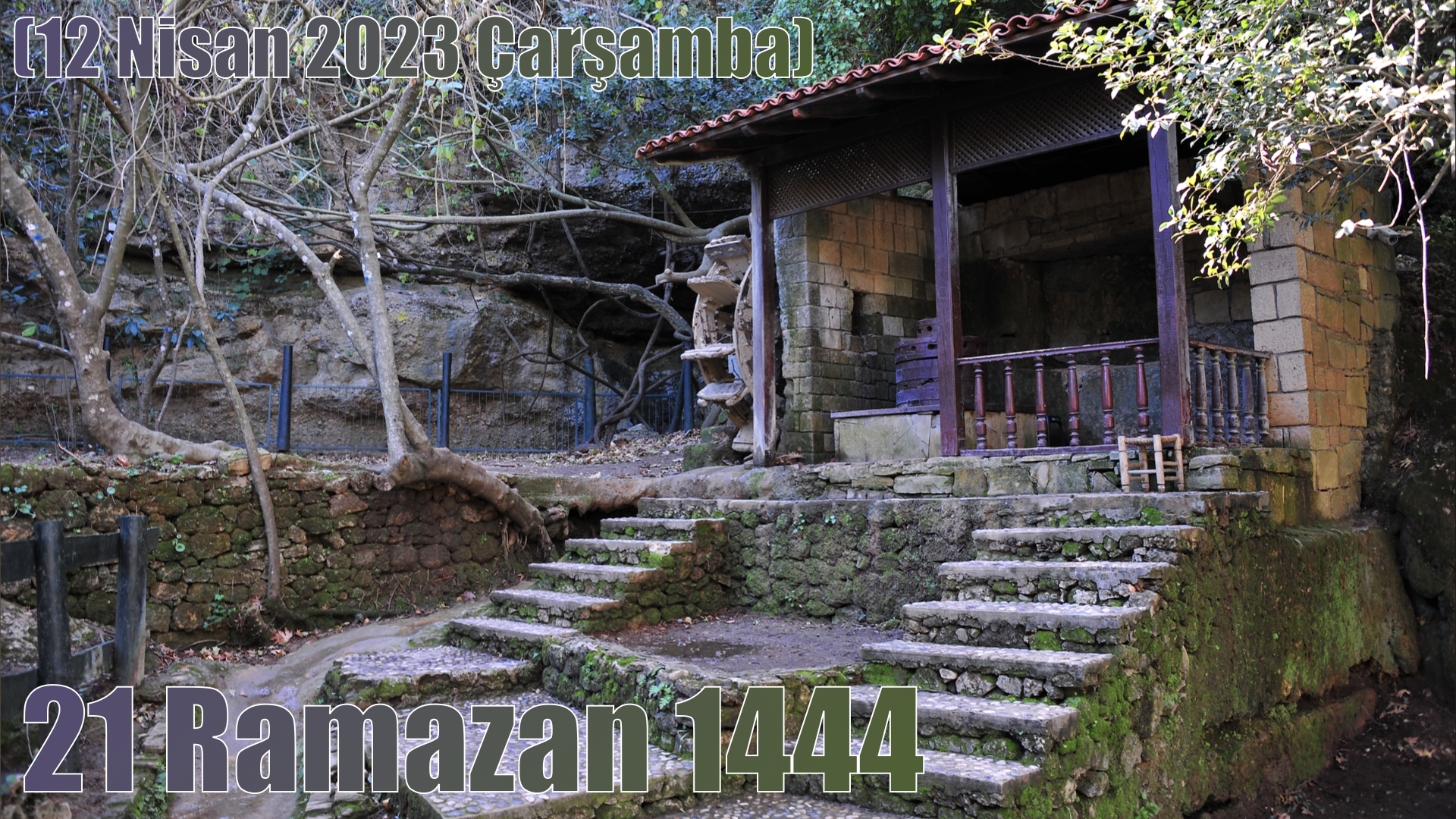 21 Ramazan 1444 - (12 Nisan 2023 Çarşamba)