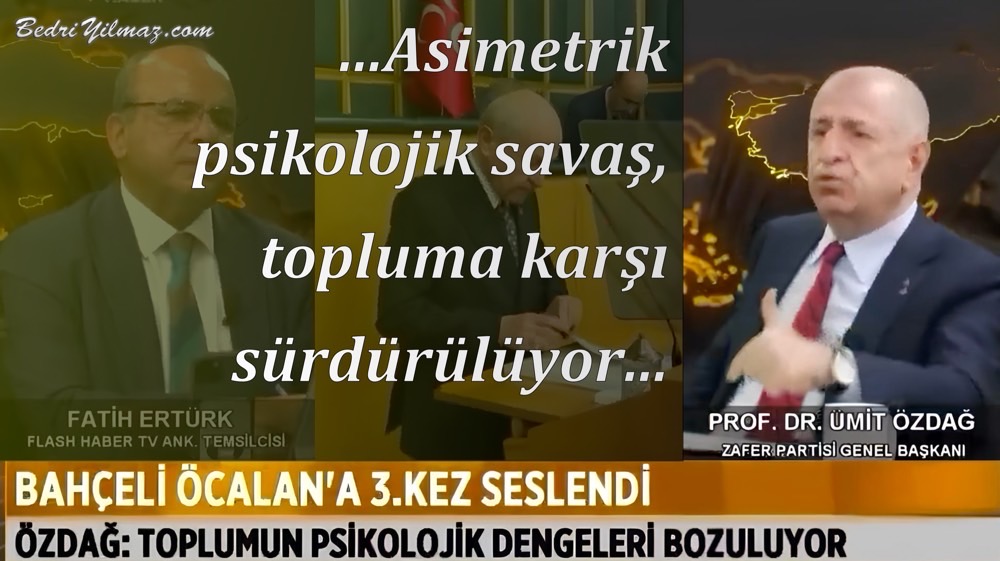 Asimetrik Psikolojik Savaş - Ümit Özdağ