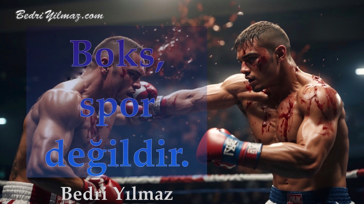Boks - Bedri Yılmaz