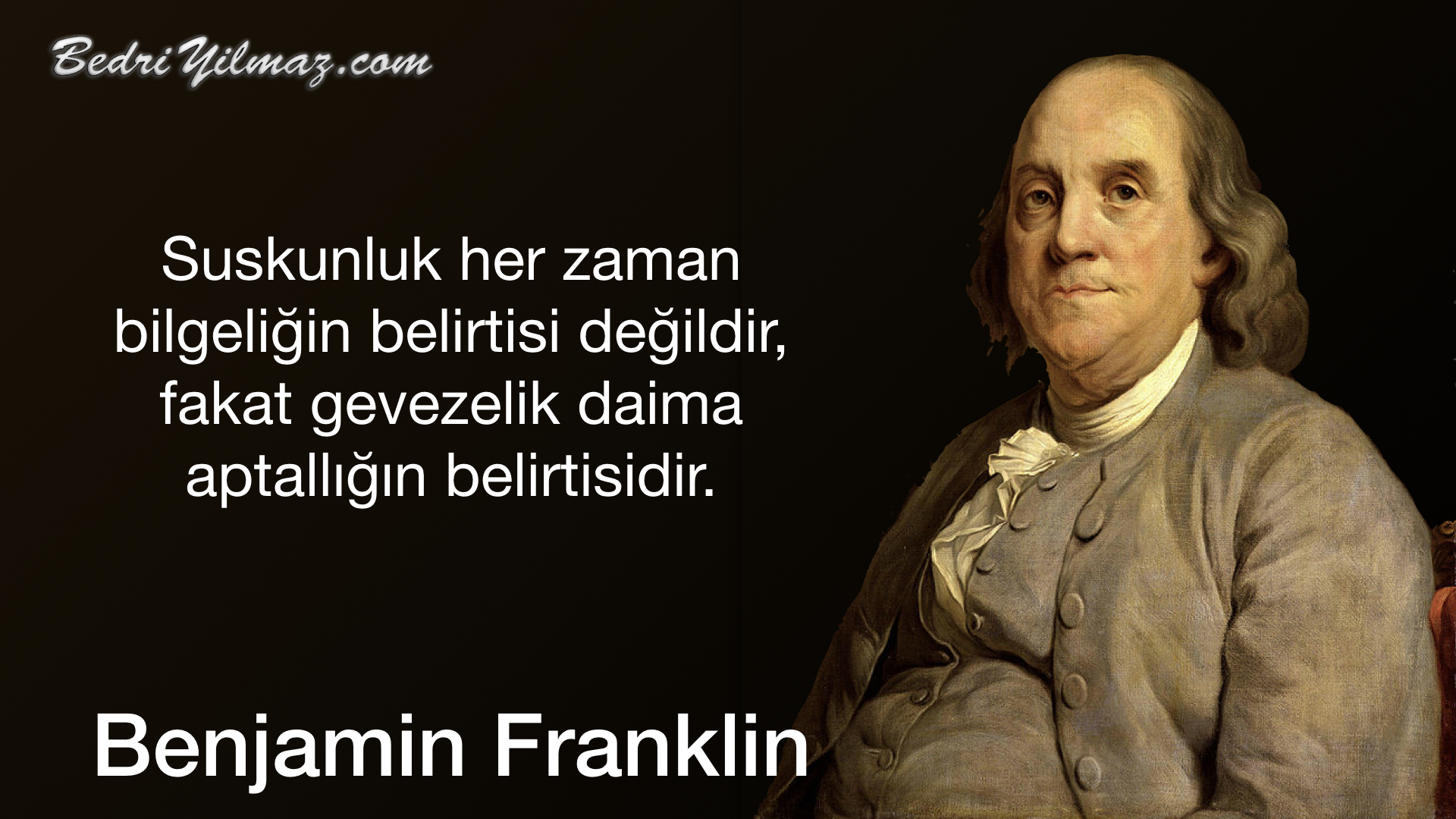 Gevezelik - Benjamin Franklin