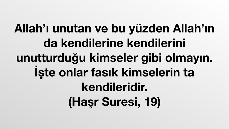 Kuran Ayeti - Haşr Suresi, 19