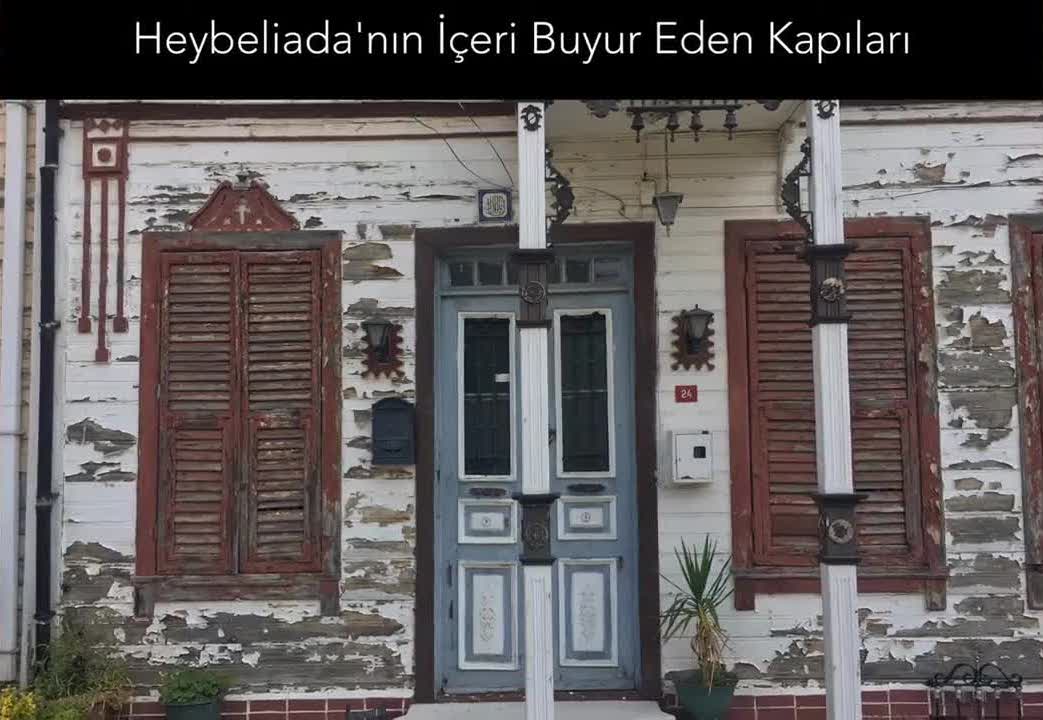 Heybeliada'nın İçeri Buyur Eden Kapıları