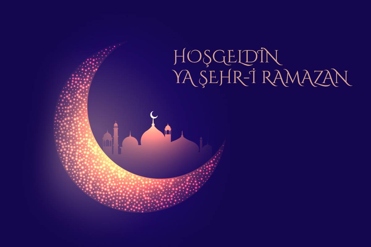 Hoşgeldin Ya Şehr-i Ramazan 2023
