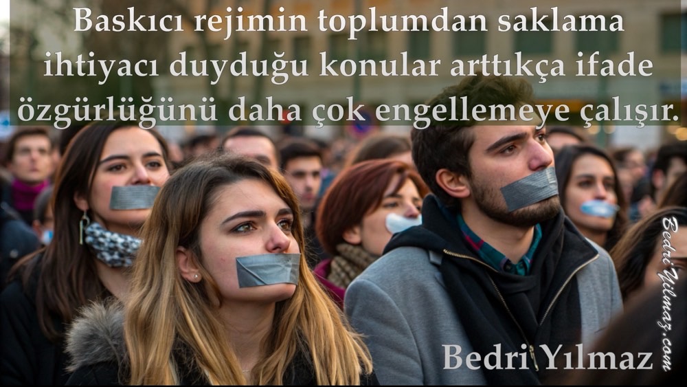 İfade Özgürlüğü - Bedri Yılmaz