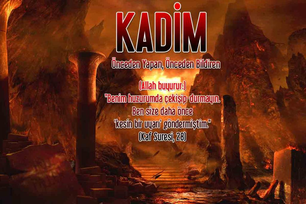 Allah'ın İsimleri - KADİM