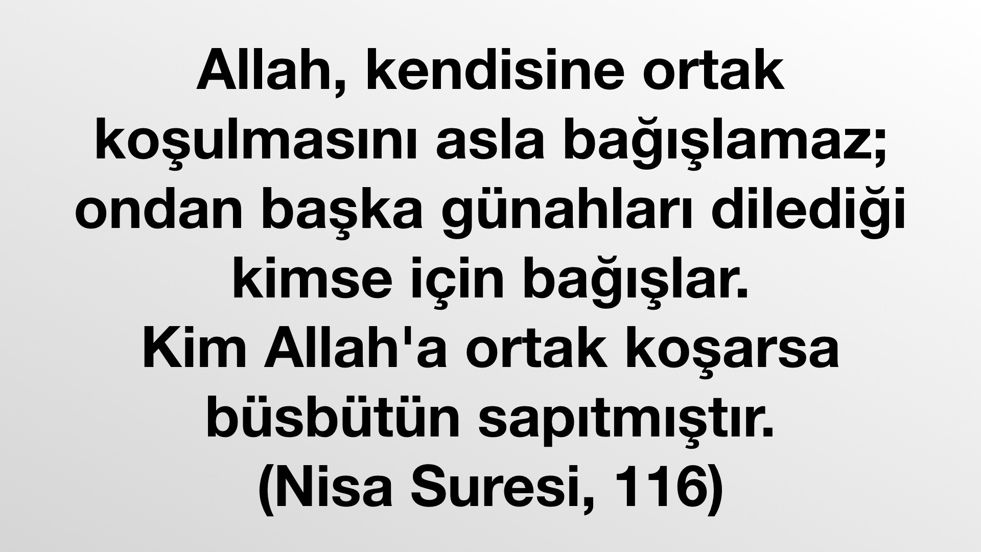 Kuran Ayeti - Nisa Suresi, 116