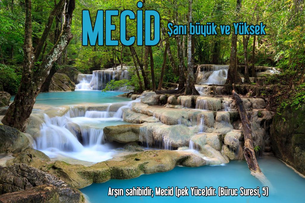 Allah'ın İsimleri - MECİD