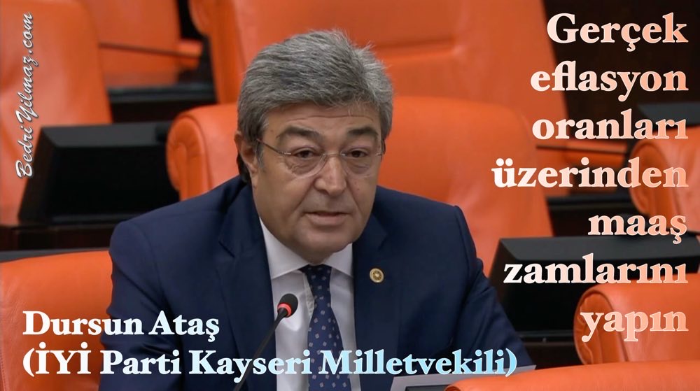 Maaş - İYİ Parti Kayseri Milletvekili Dursun Ataş