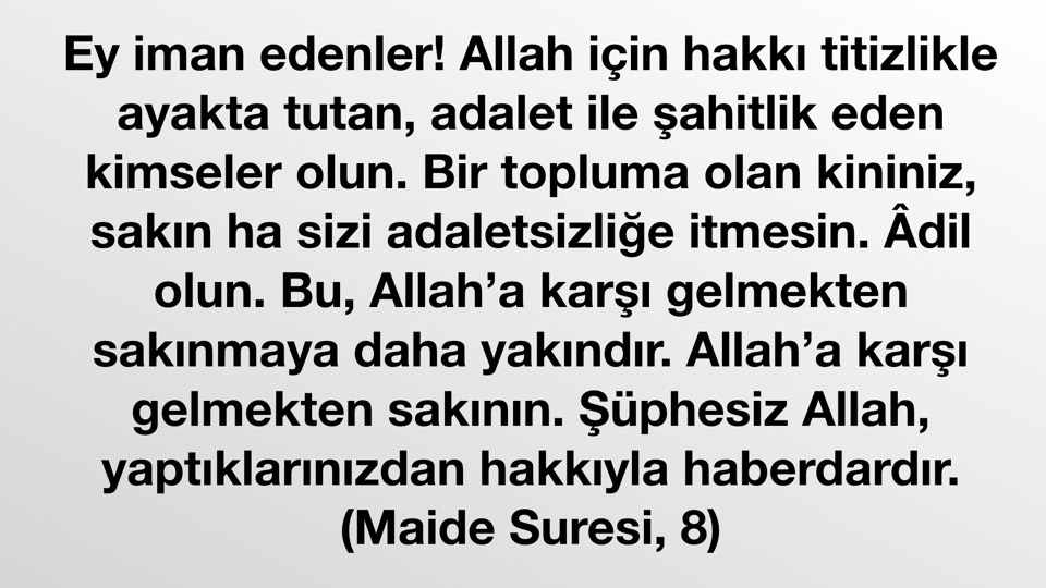 Kuran Ayeti - Maide Suresi, 8