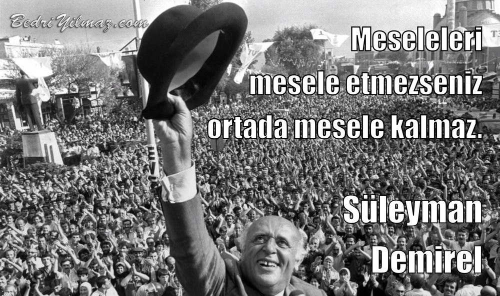 Mesele - Süleyman Demirel
