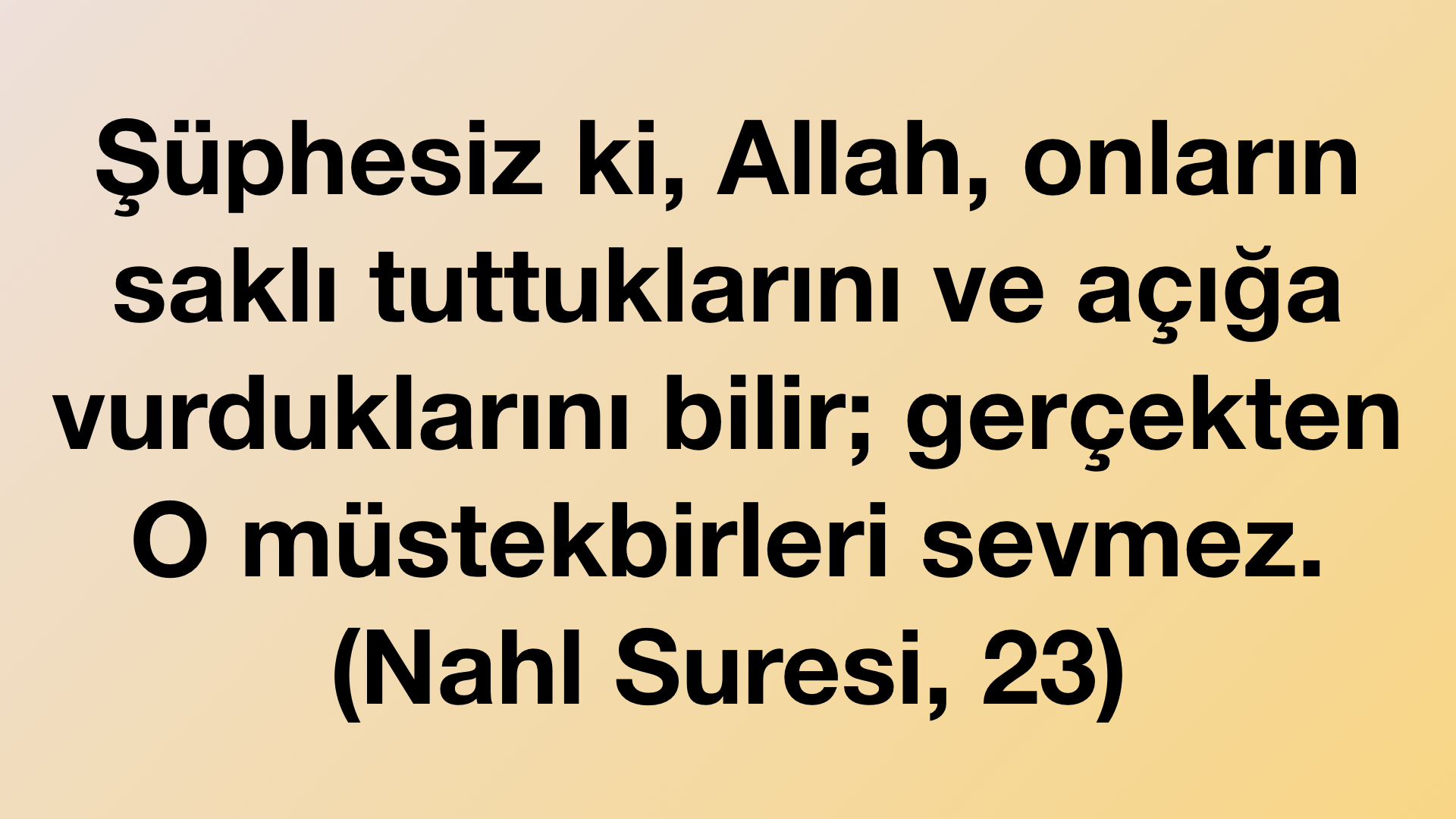 Nahl Suresi, 23