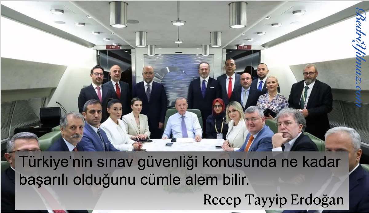 Sınav Güvenliği - Recep Tayyip Erdoğan