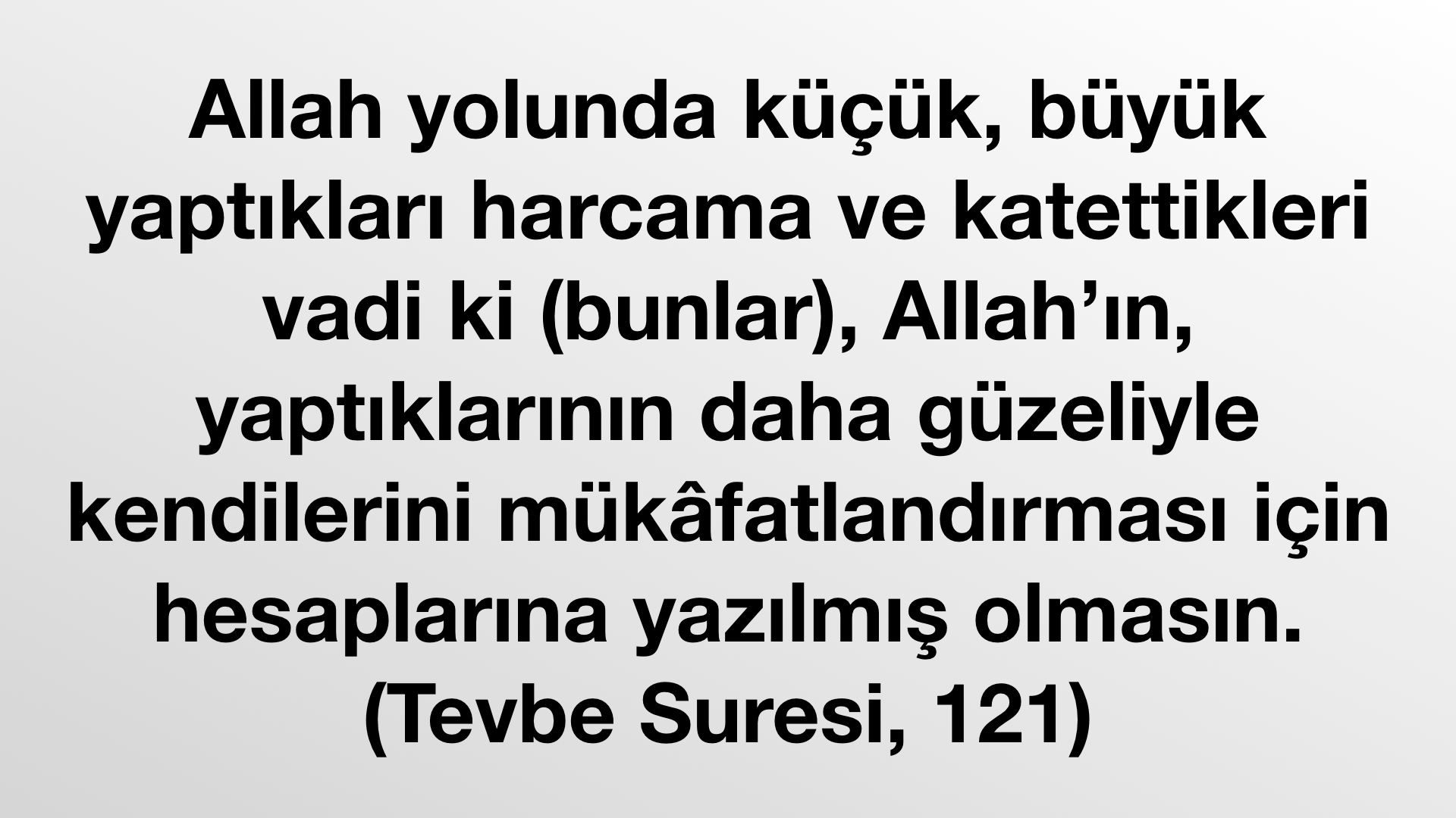 Kuran Ayeti: Tevbe Suresi, 121