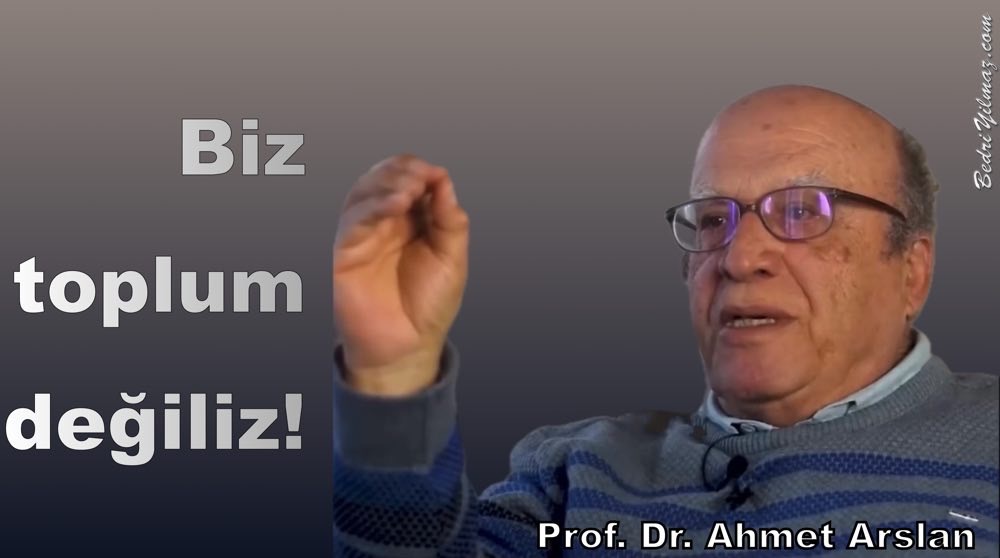 Toplum - Prof. Dr. Ahmet Arslan