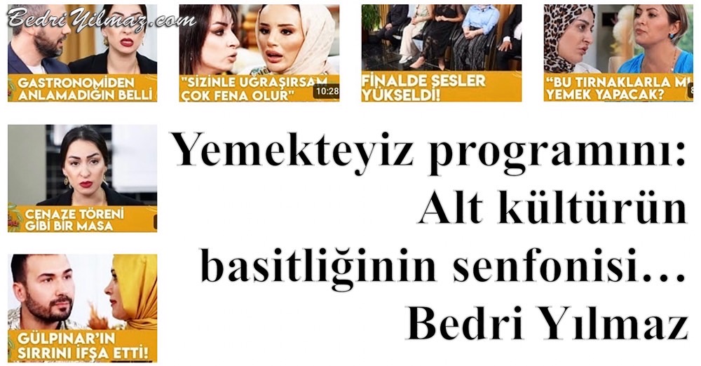 Yemekteyiz - Bedri Yılmaz