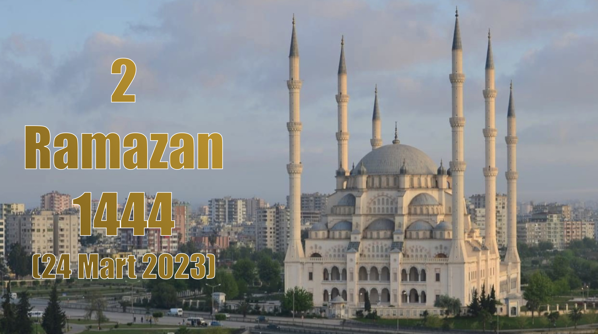 2 Ramazan 1444