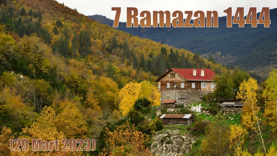 7 Ramazan 1444