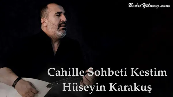 Cahil - Hüseyin Karakuş