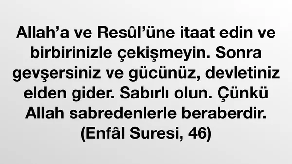 Kuran Ayeti - Enfal Suresi, 46