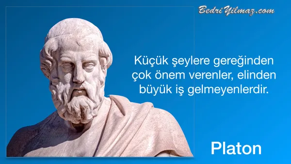 Küçük Şeyleri Dert Edinmek - Platon