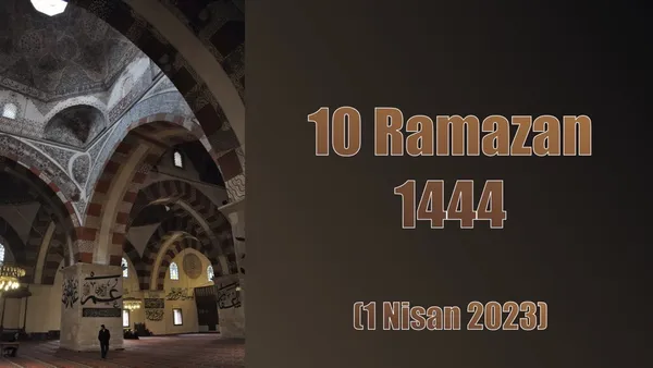 10 Ramazan 1444