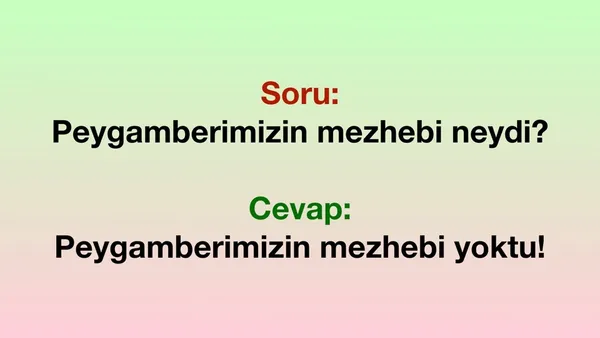 Peygamberimizin Mezhebi Neydi?