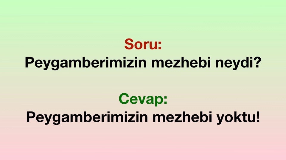 Peygamberimizin Mezhebi Neydi?