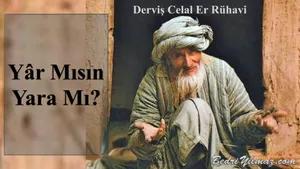 Yar - Derviş Celal Er Rühavi