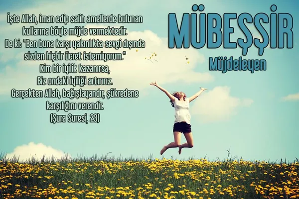 Allah'ın İsimleri - MÜBEŞŞİR
