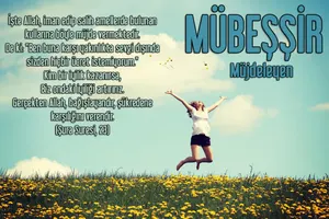 Allah'ın İsimleri - MÜBEŞŞİR