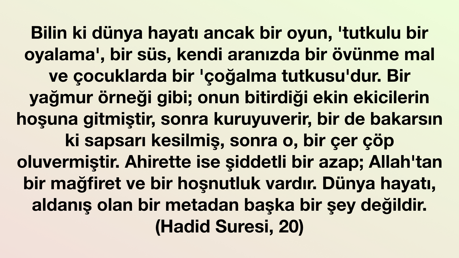 Kuran Ayeti: Hadid Suresi, 20