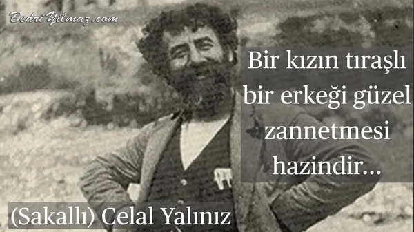 Hazin - (Sakallı) Celal Yalınız