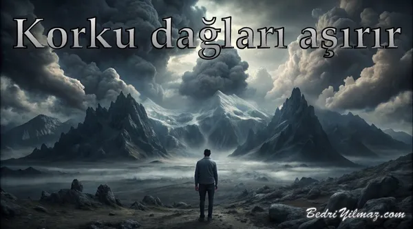 Korku Dağları Aşırır