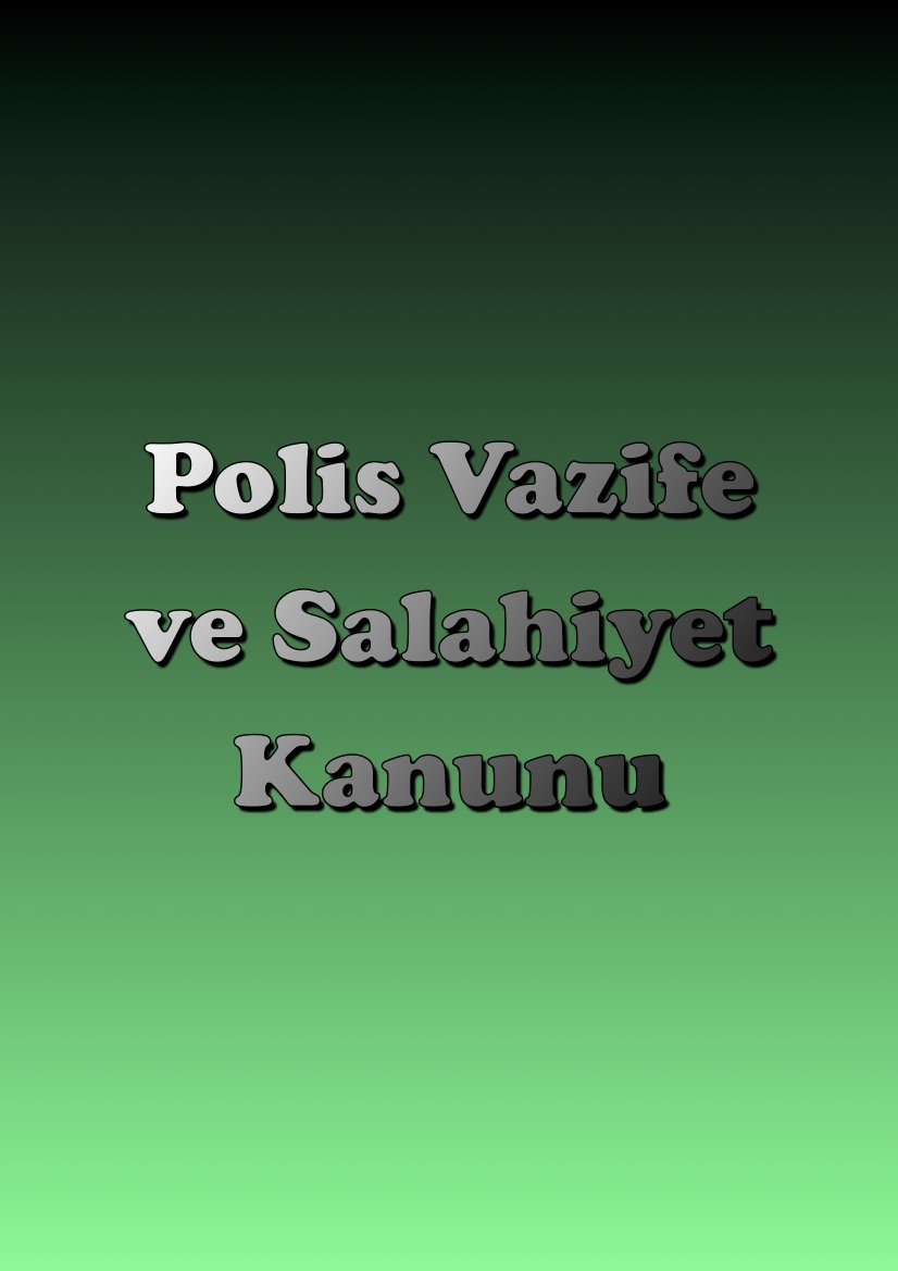 Polis Vazife ve Salahiyet Kanunu