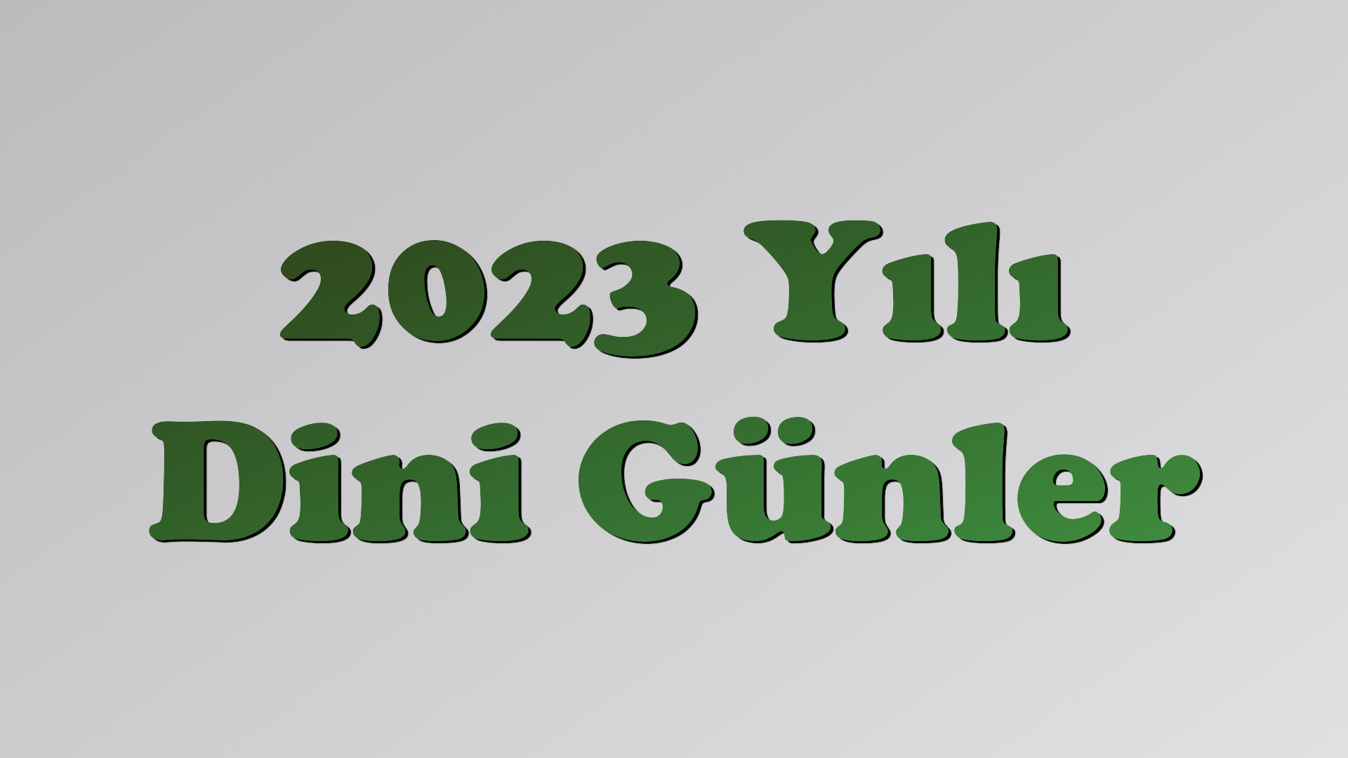 2023 Yılı Dini Günler