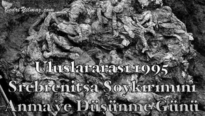 Uluslararası 1995 Srebrenitsa Soykırımını Anma ve Düşünme Günü
