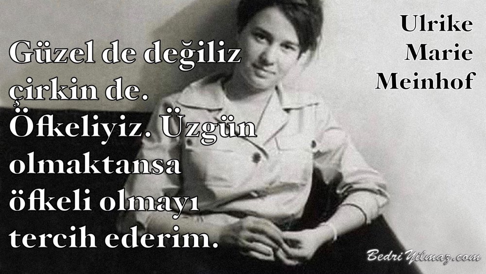 Öfke - Ulrike Marie Meinhof