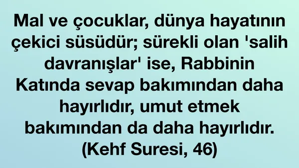Kehf Suresi, 46