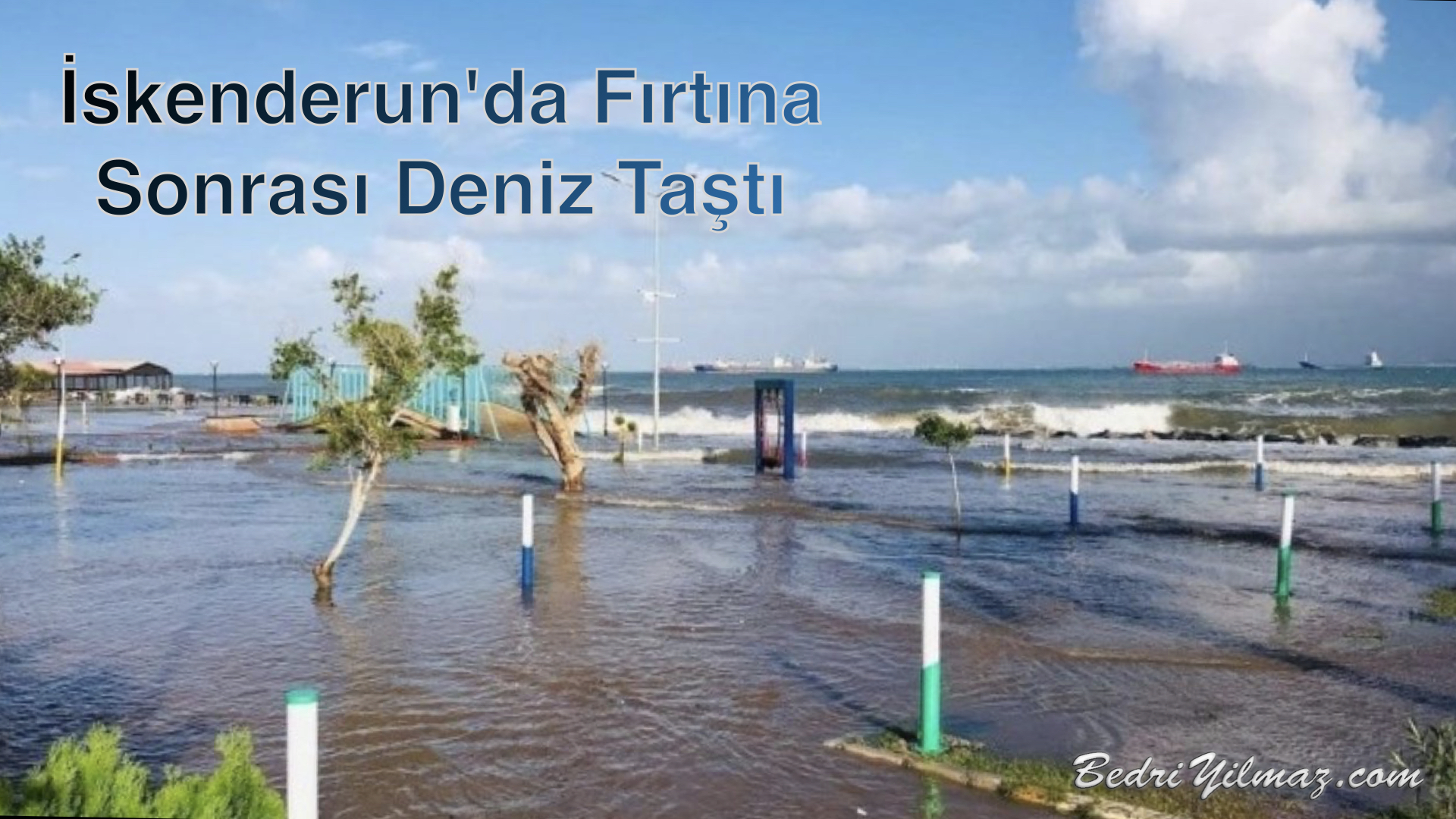 İskenderun'da Fırtına Sonrası Deniz Taştı