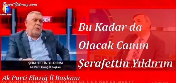 Bu Kadar da Olacak Canım - Şerafettin Yıldırım
