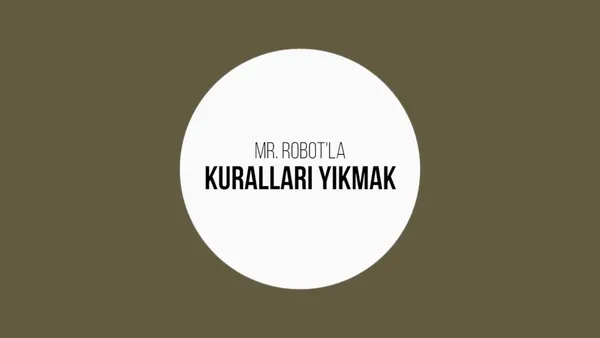 Daha Etkileyici Fotoğraflar İçin Mr. Robot Dizisinden Örnekler ile Kuralları Yıkmak