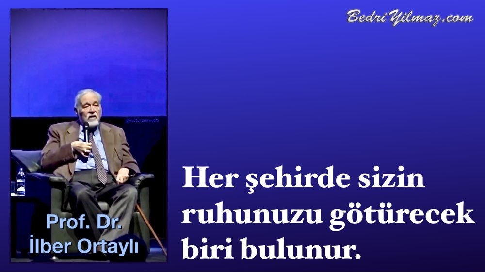 Biri – Prof. Dr. İlber Ortaylı