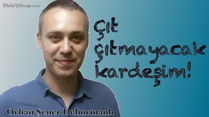 Çıt – Orhan Şener Deliormanlı