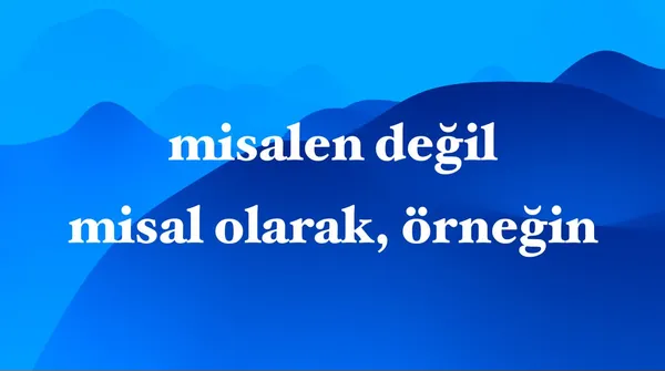 misal olarak
