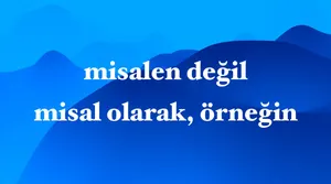 misal olarak