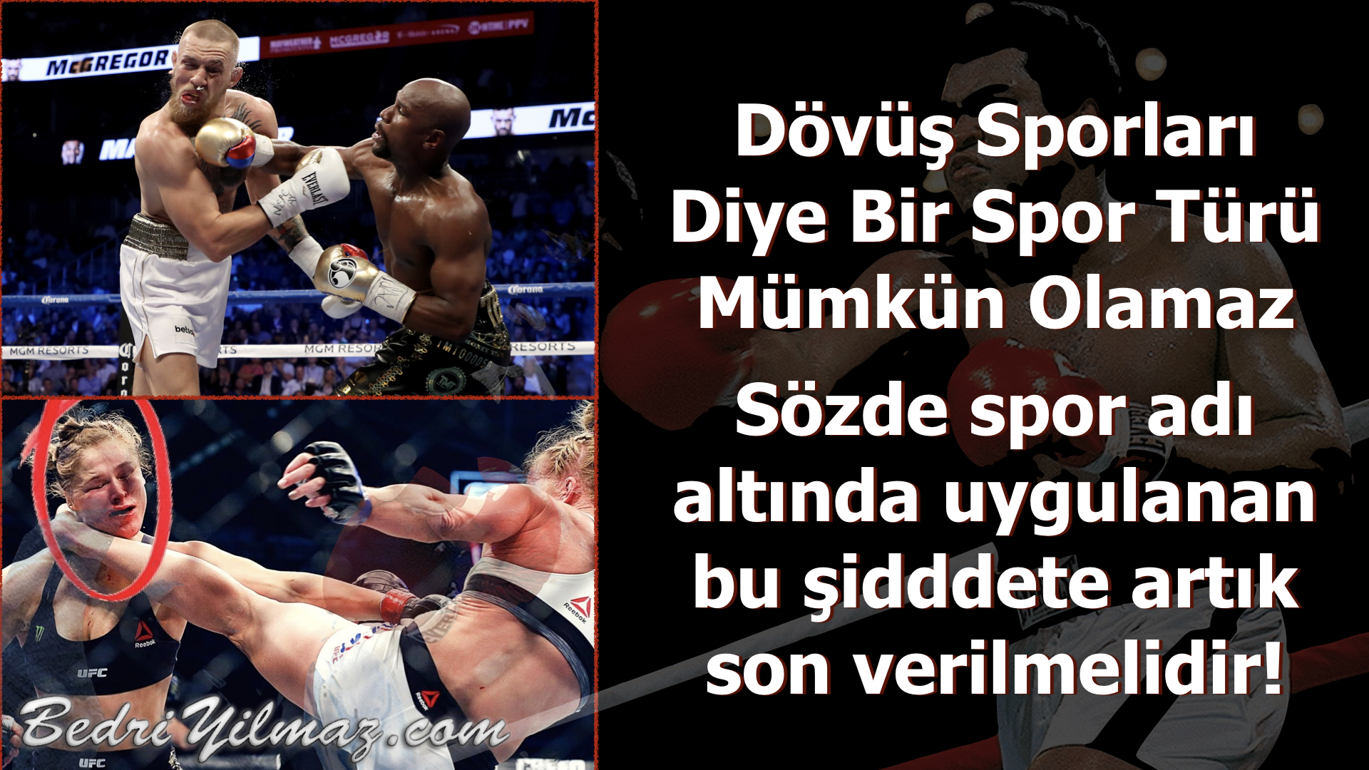 Dövüş Sporları Diye Bir Spor Türü Mümkün Olamaz - Bedri Yılmaz
