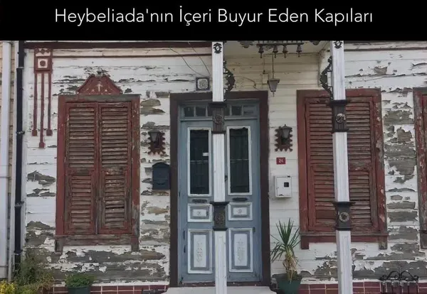 Heybeliada'nın İçeri Buyur Eden Kapıları