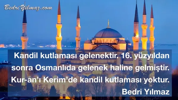 Kandil Gelenektir - Bedri Yılmaz