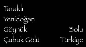 Sakarya - Taraklı - Yenidoğan / Bolu - Göynük - Çubuk Gölü Fotoğraf Gezisi