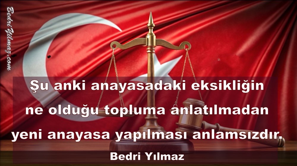 Yeni Anayasa - Bedri Yılmaz